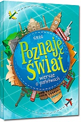 Poznaję świat. Wiersze o państwach