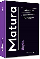 Vademecum matura - fizyka