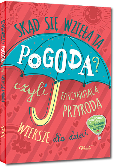 Sk�d si� wzi�a ta pogoda? czyli fascynuj�ca przyroda